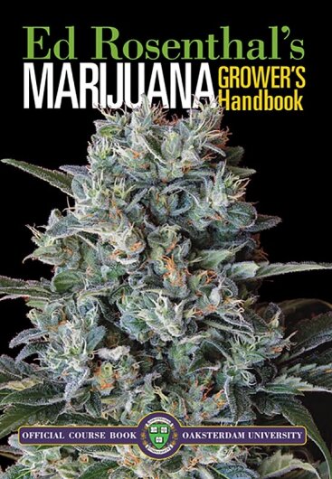 Ed Rosenthals - Marijuana Growers Handbuch